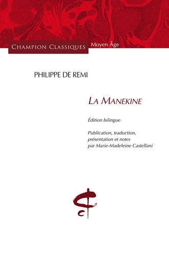 Philippe de Rémi - La Manekine - Edition bilingue français-ancien français.