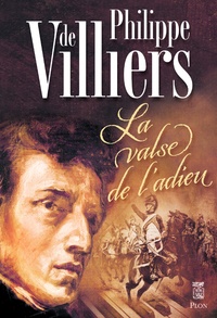 Philippe de Villiers - La valse de l'adieu.