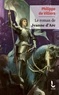 Philippe de Villiers - Le roman de Jeanne d'Arc.