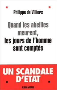 Quand les abeilles meurent, les jours de l'homme sont comptés