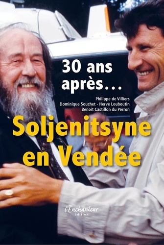 Soljenitsyne en Vendée. 30 ans après...