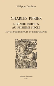 Charles Périer, libraire parisien au seizième siècle