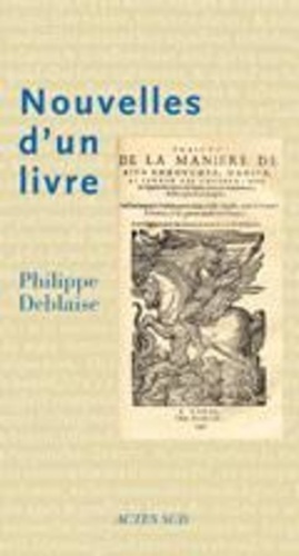 Philippe Deblaise - Nouvelles d'un livre.