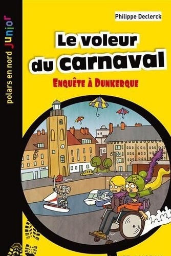 Philippe Declerck - Le voleur du carnaval.