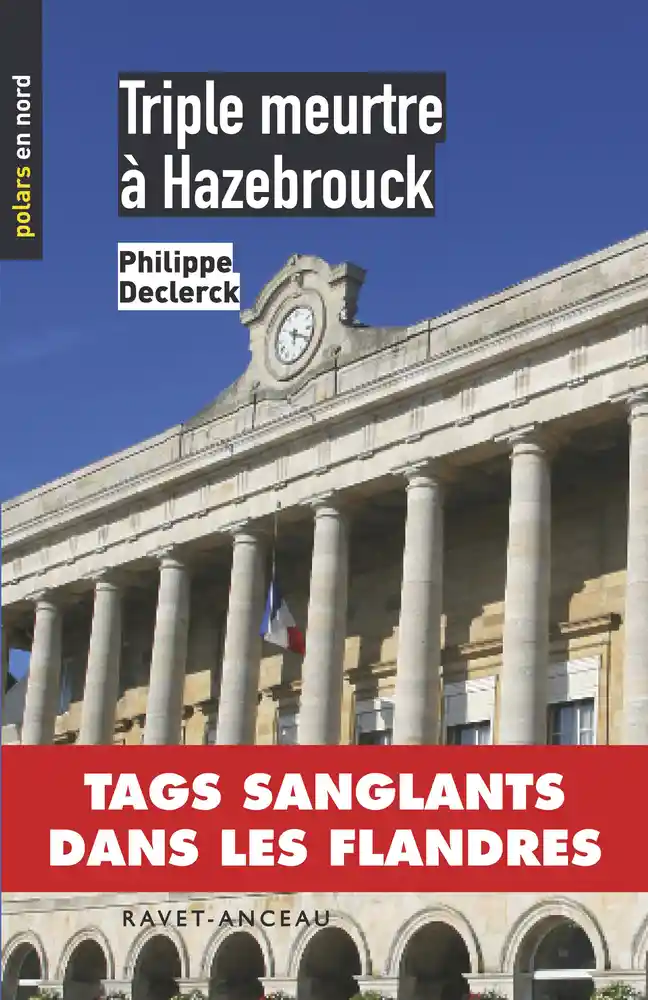 https://products-images.di-static.com/image/philippe-declerck-triple-meurtre-a-hazebrouck/9782359732122-475x500-2.webp