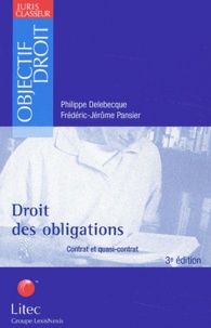 Philippe Delebecque et Frédéric-Jérôme Pansier - Droit des obligations - Contrat et quasi-contrat.