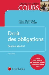 Philippe Delebecque et Frédéric-Jérôme Pansier - Droit des obligations - Régime général.