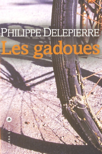 Philippe Delepierre - Les gadoues.
