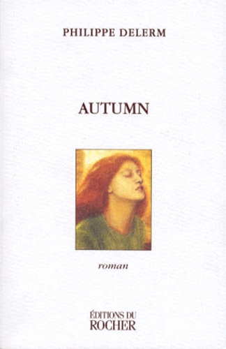 Philippe Delerm - Autumn.