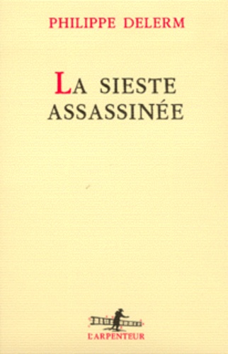 La Sieste Assassinee