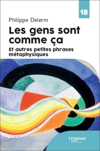 Manuels pour le téléchargement numérique Les gens sont comme ça - Et autres petites phrases métaphysiques