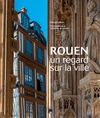 Philippe Delerm - Rouen - Un regard sur la ville.