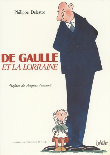 De Gaulle et la Lorraine