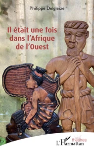 Il était une fois dans l'Afrique de l'Ouest