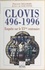 Clovis, 496-1996. Enquête sur le XVème centenaire