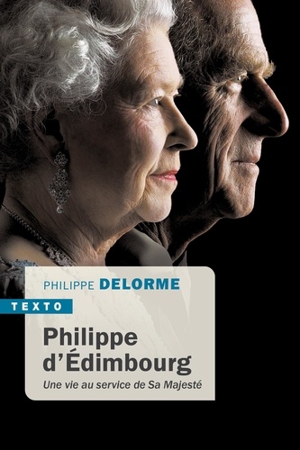 Philippe d'Edimbourg. Une vie au service de Sa Majesté