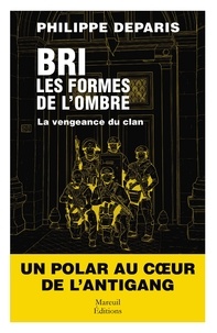 Livres en ligne gratuits à télécharger sur iphone BRI, les formes de l'ombre par Philippe Deparis FB2 9782372542821 en francais