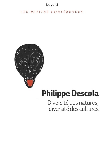 Philippe Descola - Diversité des natures, diversités des cultures.