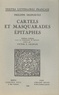 Philippe Desportes - Cartels et Masquarades ; Epitaphes.