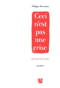 Ceci n'est pas une crise