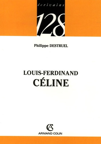 Louis-Ferdinand Céline. L'écriture en conflit - Occasion