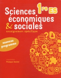 Philippe Deubel - Sciences économiques et sociales 1e ES.