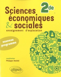 Philippe Deubel - Sciences économiques et sociales 2de - Enseignement d'exploration.