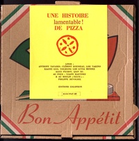 Philippe Devoghel - Une histoire lamentable ! de pizza.