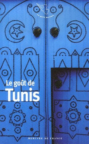 Philippe Di Folco - Le goût de Tunis.