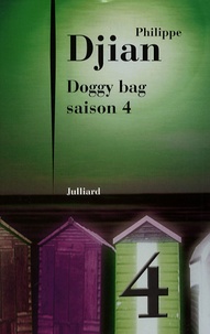 Philippe Djian - Doggy Bag - Saison 4.