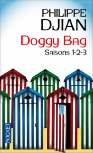 Philippe Djian - Doggy Bag - Saisons 1-2-3.