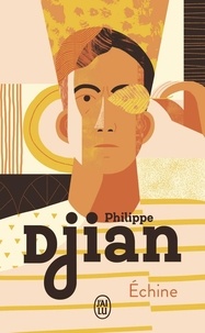 Philippe Djian - Echine.