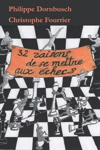 32 raisons de se mettre aux échecs