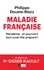 Maladie française - Occasion