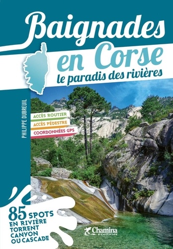 Baignades en Corse, le paradis des rivières