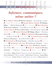 Philippe Ducat et  Collectif - Les Cahiers Du Radicalisme N° 4 Novembre 1999 : Informer, Communiquer, Meme Metier ?.