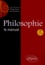 Philosophie. Le manuel 3e édition revue et augmentée