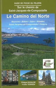 Le Camino del Norte - Bayonne, Bilbao, Gijon, Ribadeo, Saint-Jacques-de-Compostelle, Fisterra.pdf