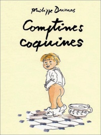 Philippe Dumas - Comptines Coquines Coffret 3 Volumes : Comptines Francaises. Jeux De Mots. Comptines Coquines.