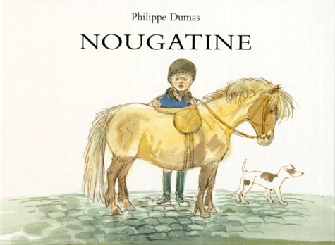Philippe Dumas - Nougatine - Cahier d'équitation de Jean.