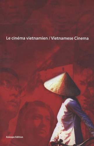 Philippe Dumont et Kirstie Gormley - Le cinéma vietnamien - Edition bilingue français-anglais. 1 DVD