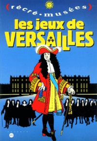 Philippe Dupuis - Les Jeux De Versailles.