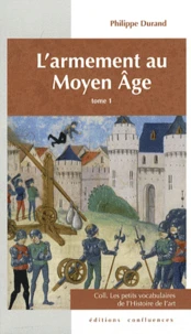 L'armement au Moyen Age