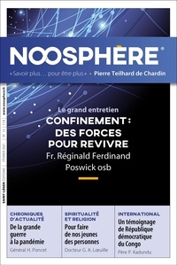 Philippe Durandin - Noosphère N° 13, février 2021 : Confinement : des forces pour revivre.