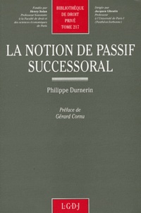 Philippe Durnerin - La notion de passif successoral.