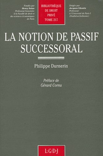 Philippe Durnerin - La notion de passif successoral.