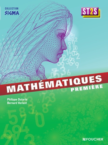 Philippe Dutarte et Bernard Verlant - Mathématiques 1e ST2S.