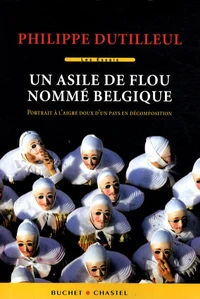 Un asile de flou nommé Belgique