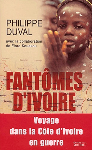 Philippe Duval - Fantômes d'ivoire.