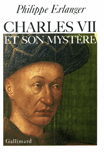 Charles 7 et son mystèr
